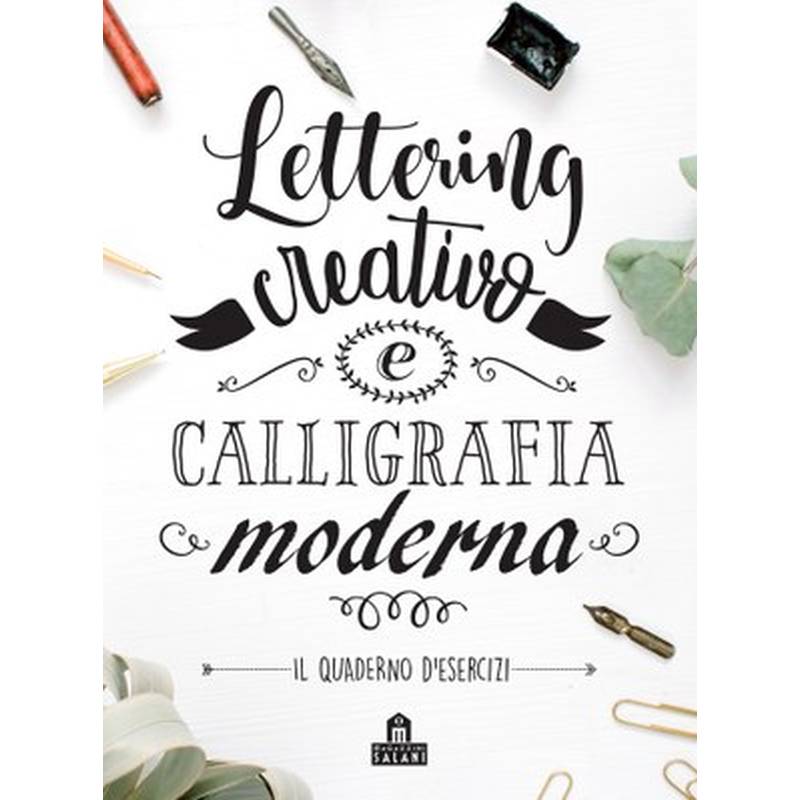 lettering & Calligraphy Exercises / esercizi di calligrafia 